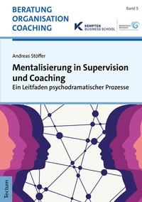 Abbildung von: Mentalisierung in Supervision und Coaching - Tectum Wissenschaftsverlag