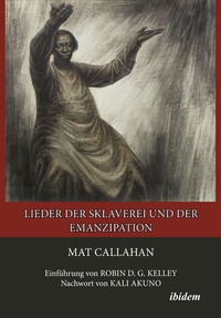 Abbildung von: Lieder der Sklaverei und der Emanzipation - Ibidem