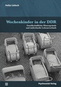 Cover: Wochenkinder in der DDR - Psychosozial-Verlag