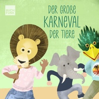Abbildung von: Der große Karneval der Tiere - BUCHFUNK Verlag