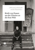 Cover: &raquo;Wie ein Lichtstrahl in der Finsternis&laquo; - Elisabeth Sandmann Verlag