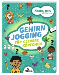 Abbildung von: Knobel-Kids - Gehirnjogging für clevere Köpfchen - moses Verlag
