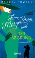 Cover: Frau Morgenstern und der Abgrund - GRAFIT
