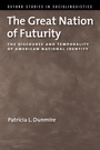 Cover: The Great Nation of Futurity - OUP eBook