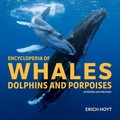Cover: Encyclopedia of Whales, Dolphins & Porpoises - Firefly Books Ltd