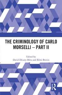 Abbildung von: The Criminology of Carlo Morselli - Part II - Routledge