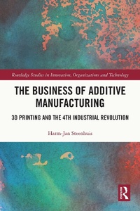 Abbildung von: The Business of Additive Manufacturing - Routledge