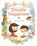 Cover: Double Happiness - Chronicle Books LLC