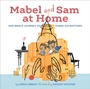 Cover: Mabel and Sam at Home - Chronicle Books LLC