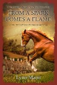 Abbildung von: From A Spark Comes A Flame - Coxstone Press