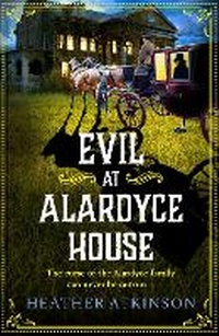 Enlarge image Cover: Evil at Alardyce House - Boldwood Books Ltd