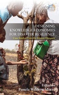 Cover: Designing Knowledge Economies for Disaster Resilience - Berghahn Books