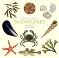 Cover: The Little Guide to Shorelines - QUADRILLE PUBLISHING