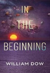 Enlarge image Cover: In The Beginning - Olympia Publishers