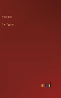Enlarge image Cover: Der Typhus - Outlook Verlag