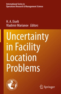 Enlarge image Cover: Uncertainty in Facility Location Problems - Springer