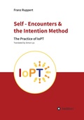 Cover: Self - Encounters &  the Intention Method - Eigenverlag