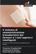 Cover: Il sistema di somministrazione transdermica dei farmaci e i suoi approcci intelligenti - Edizioni Sapienza