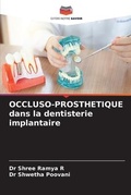 Cover: OCCLUSO-PROSTHETIQUE dans la dentisterie implantaire - Editions Notre Savoir