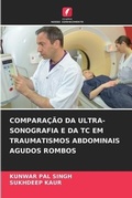 Cover: Comparacao Da Ultra-Sonografia E Da Tc Em Traumatismos Abdominais Agudos Rombos - Edicoes Nosso Conhecimento