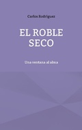 Cover: El roble seco - Books on Demand