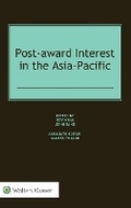 Cover: Post-award Interest in the Asia-Pacific - Kluwer Law International