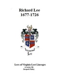 Cover: Richard Lee 1677 - 1726 (Lees of Virginia Lost Lineages a Series by Jacqueli Finley, #2) - Jacqueli Charlene Finley