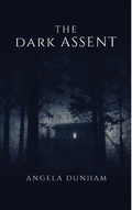 Cover: The Dark Assent - Angela Dunham
