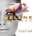 Cover: Helene Fischer: Best Of (Das Ultimative - 24 Hits) - Universal Vertrieb