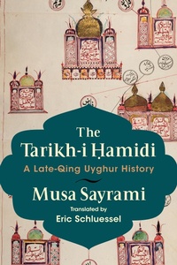 Abbildung von: The Tarikh-i Hamidi - Columbia University Press