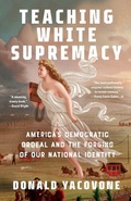Cover: Teaching White Supremacy - Vintage Books