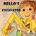 Cover: Nello's Yellow Excavator - IndigoPrints