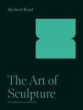 Cover: The Art of Sculpture - Princeton University Press