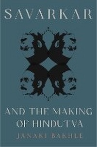 Abbildung von: Savarkar and the Making of Hindutva - Princeton University Press