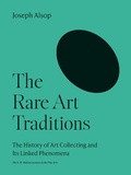 Abbildung von: The Rare Art Traditions - Princeton University Press