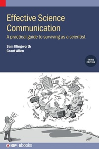 Enlarge image Cover: Effective Science Communication (Third Edition) - Institute of Physics Publishing
