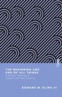 Cover: Beginning and End of All Things - IVP Academic