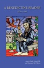 Cover: A Benedictine Reader - LITURGICAL PRESS