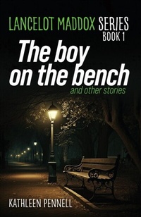 Abbildung von: The Boy on the Bench - Kathleen Pennell