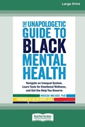 Cover: The Unapologetic Guide to Black Mental Health - ReadHowYouWant