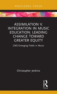 Abbildung von: Assimilation v. Integration in Music Education - Routledge