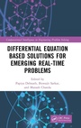Cover: Differential Equation Based Solutions for Emerging Real-Time Problems - CRC Press