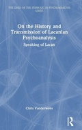 Cover: On the History and Transmission of Lacanian Psychoanalysis - Routledge