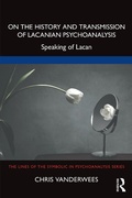 Cover: On the History and Transmission of Lacanian Psychoanalysis - Routledge