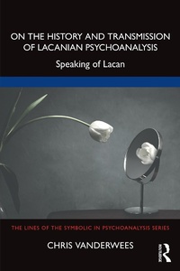 Abbildung von: On the History and Transmission of Lacanian Psychoanalysis - Routledge