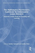 Cover: The Mathematics Practitioner's Guidebook for Collaborative Lesson Research - Routledge