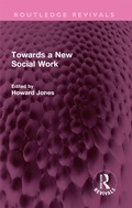 Cover: Towards a New Social Work - Routledge