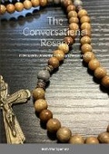 Cover: The Conversational Rosary - Lulu.com