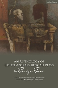 Abbildung von: An Anthology of Contemporary Bengali Plays by Bratya Basu - Methuen Drama