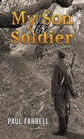 Cover: My Son, the Soldier - Austin Macauley Publishers Ltd